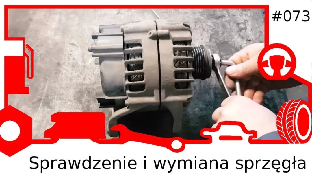 Jak samodzielnie sprawdzić sprzęgło alternatora i uniknąć kosztownych napraw