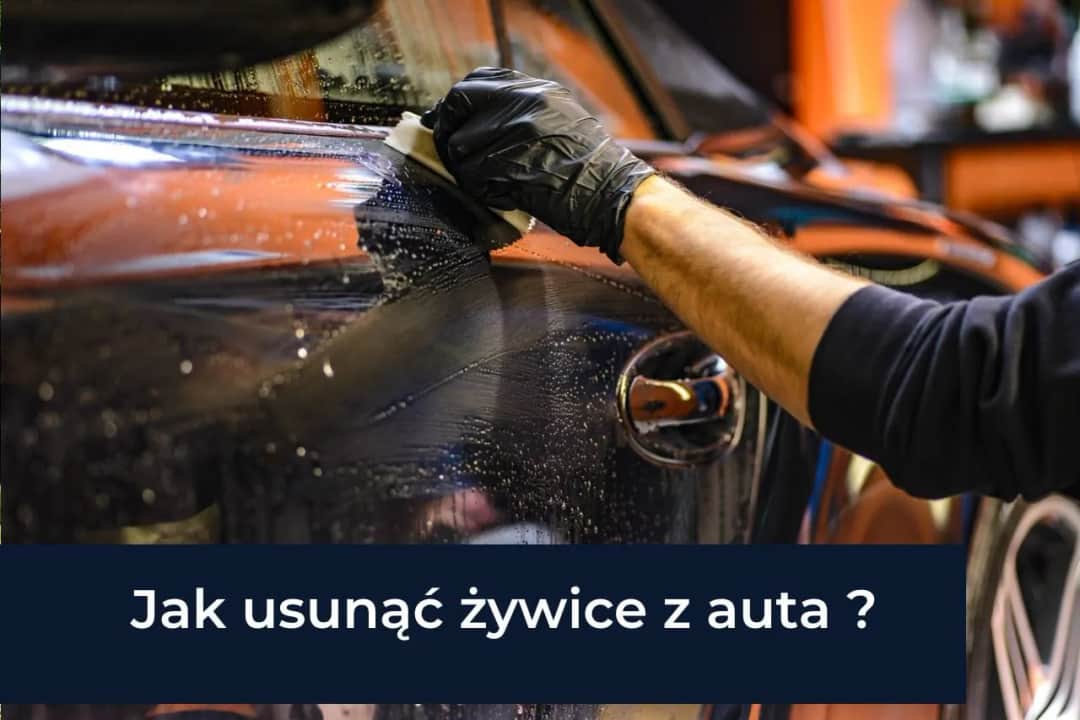 Jak skutecznie usunąć żywicę z karoserii samochodu bez uszkodzenia lakieru